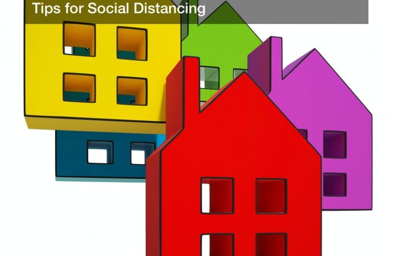 Struggling at Home? Here Are Some Healthy Tips for Social Distancing